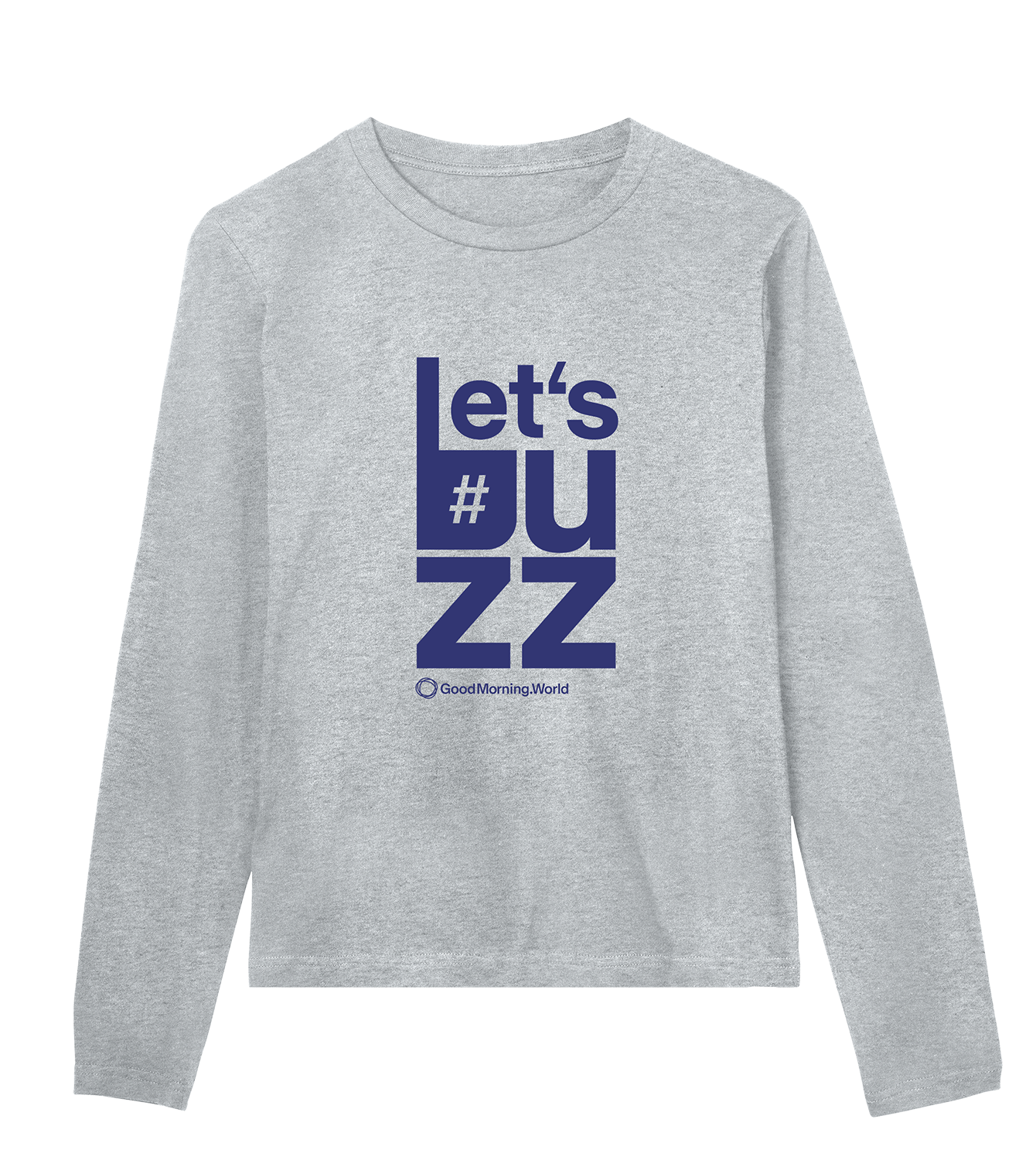 Longsleeve Frauen Regular, Grau meliert, Vorne, Good Morning World, einseitig, Let's Buzz N01